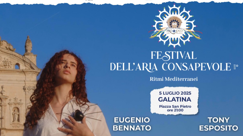 Galatina rilancia la tradizione: il 5 e 6 luglio la seconda edizione del Festival dell’Aria Consapevole Galatina