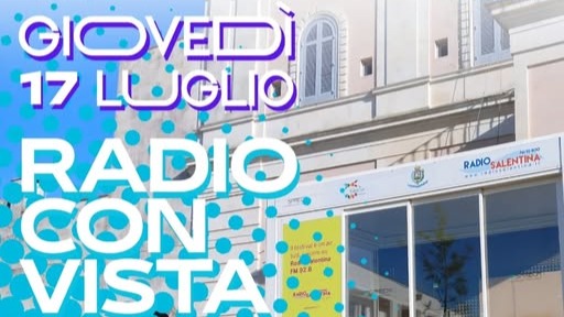Radio Con Vista - La Festa di Radio Salentina Martano