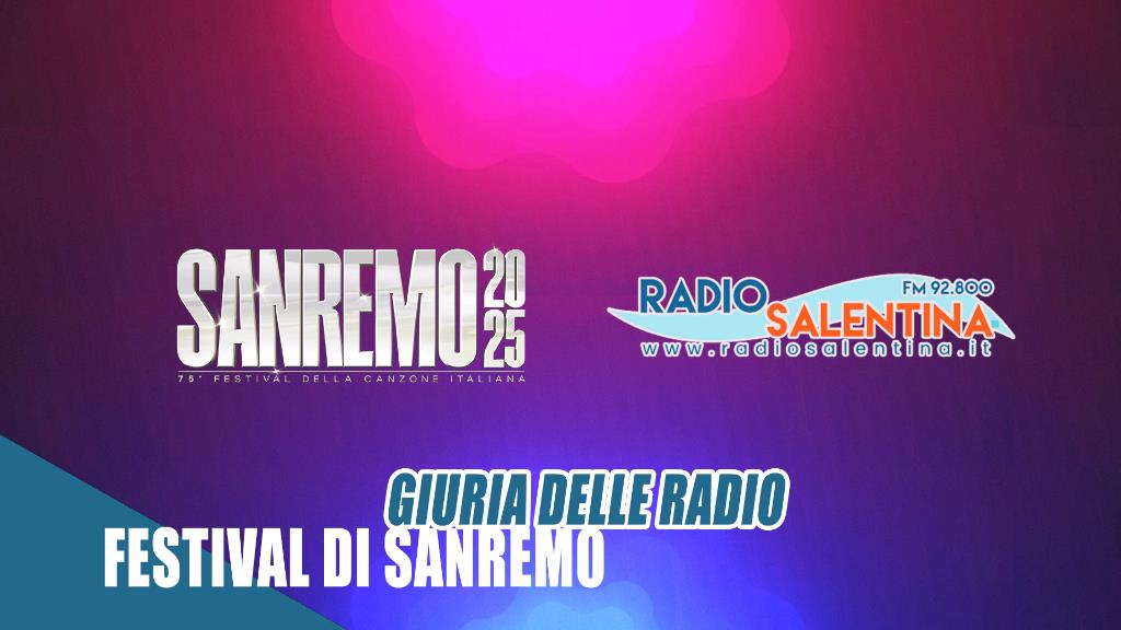 Radio Salentina tra le radio del Festival di Sanremo 2025 SANREMO