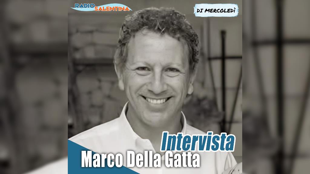 Intervista a Marco Della Gatta Radio Salentina